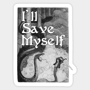 I'll Save Myself Sticker